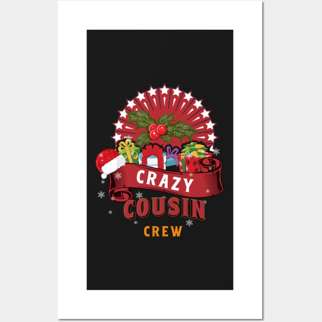 Crazy Cousin Crew Christmas Reunion Family Squad Wall Art by HomeCoquette